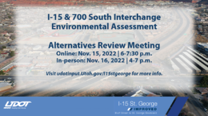 Alternatives Review Meeting for I-15 & 700 South Interchange Environmental Assessment