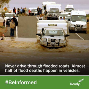 Never drive through flooded roads. Almost half of flood deaths happen in vehicles. #BeInformed
