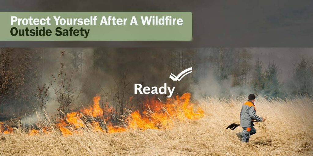 Protect Yourself After a Wildfire - Outdoor Safety